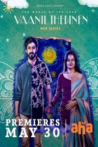 Vaanil thedinen (2025) Season 1 Tamil Web Series